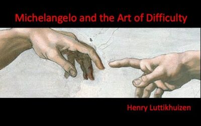 Michelangelo and the Art of Difficulty with Henry Luttikhuizen